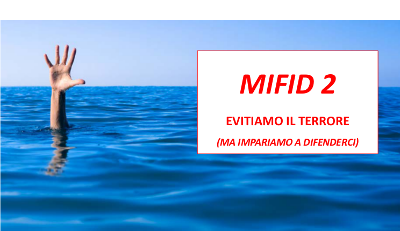 MIFID 2 evitiamo il terrore (ma impariamo a difenderci) – Evento CDVM