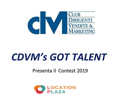 CDVM’s GOT TALENT – Presenta il Contest 2019 – 7 maggio 2019