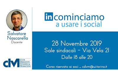 Corso gratuito CDVM riservato ai Soci su Linkedin – Docente: Nascarella