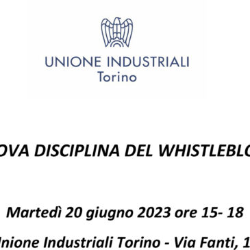 La nuova disciplina del whistleblowing – 20 giugno 2023