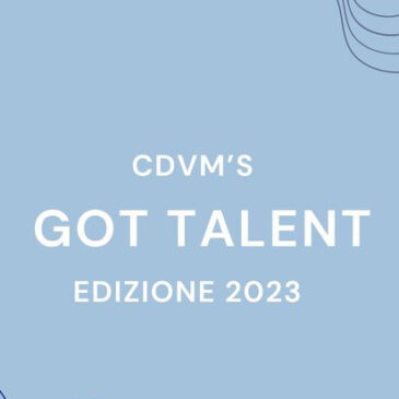 CDVM’s GOT TALENT! Edizione 2023